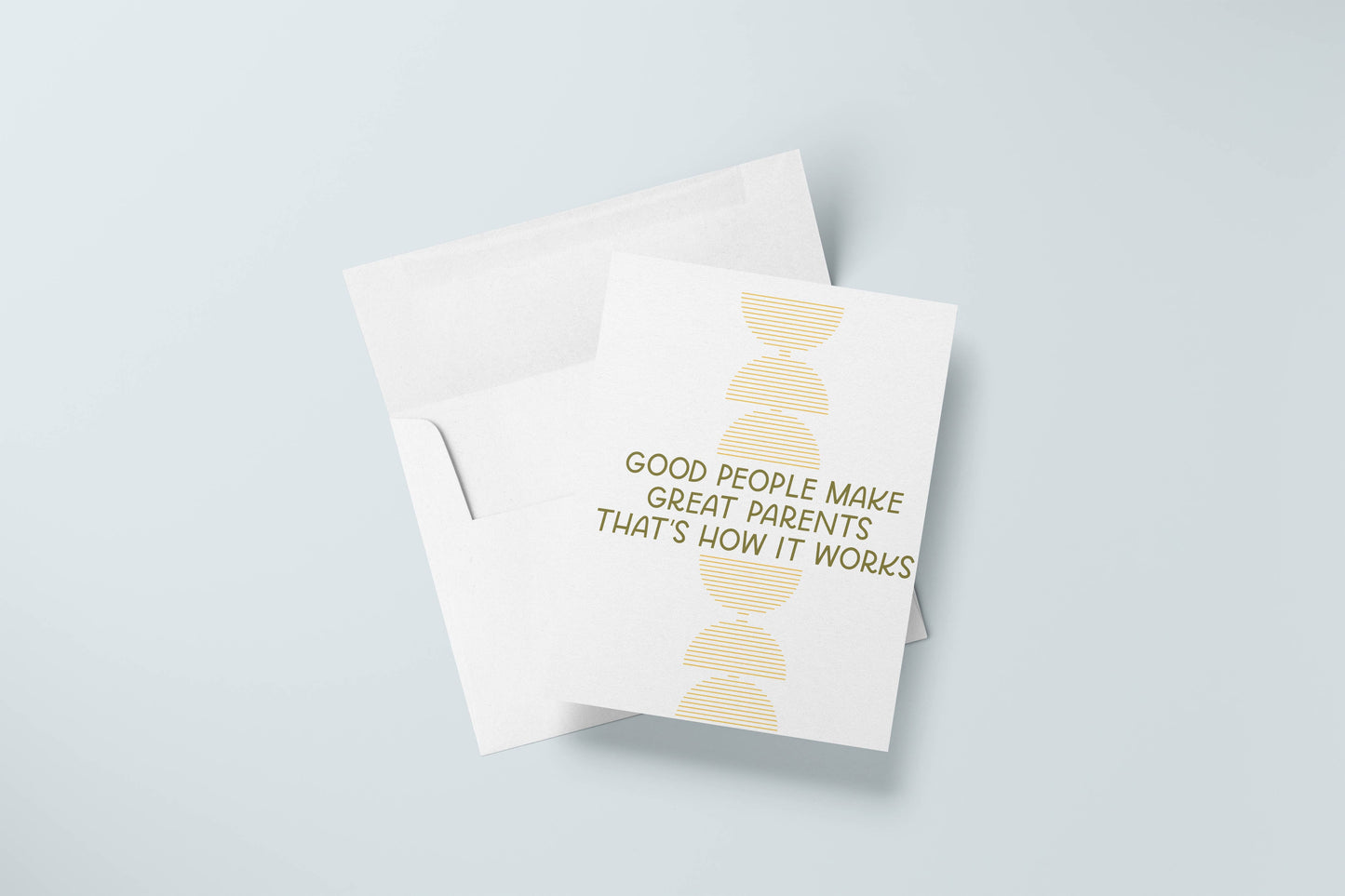 Good People Make Great Parents Greeting Card