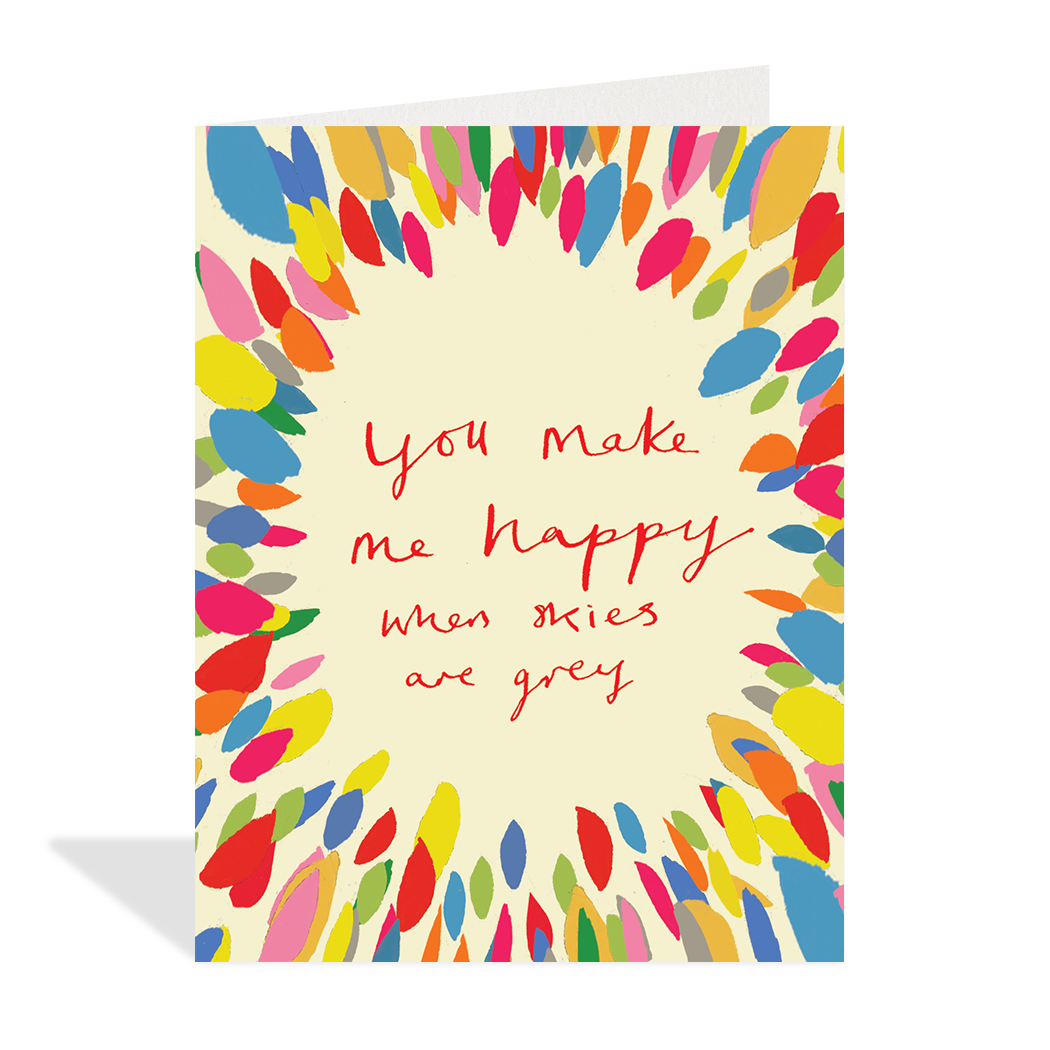 Make Me Happy Greeting Card