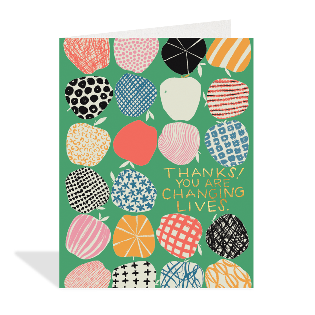 You are Changing Lives Greeting Card