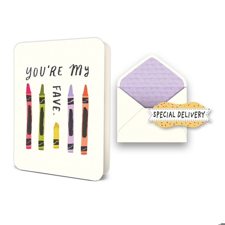 You're My Fave Deluxe Greeting Card