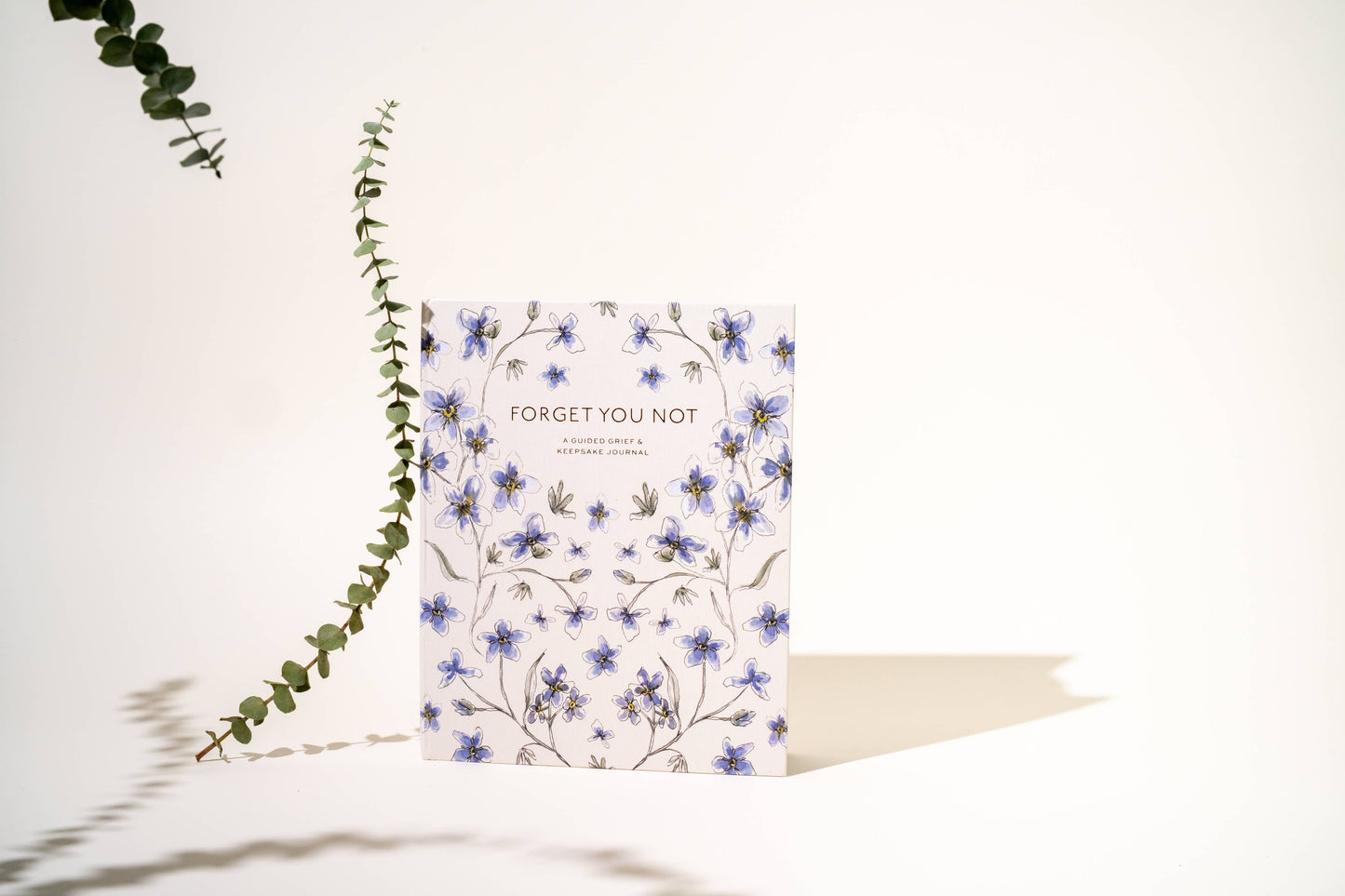 Forget You Not - Guided Grief Journal