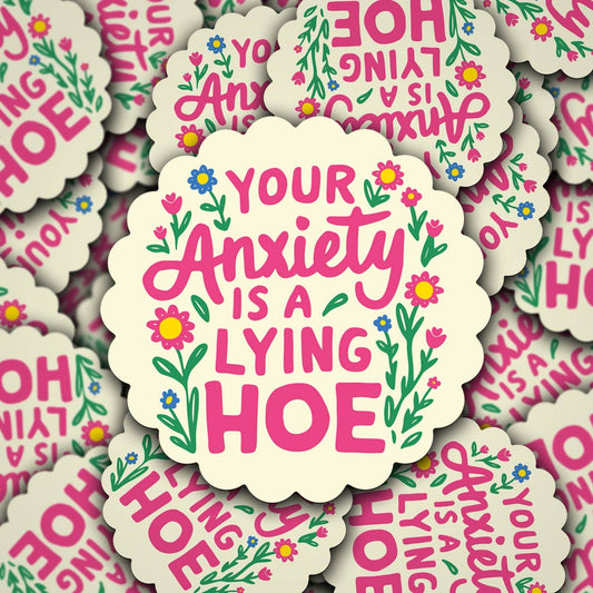 Your Anxiety is Lying Sticker