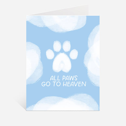 All Paws Go To Heaven Greeting Card