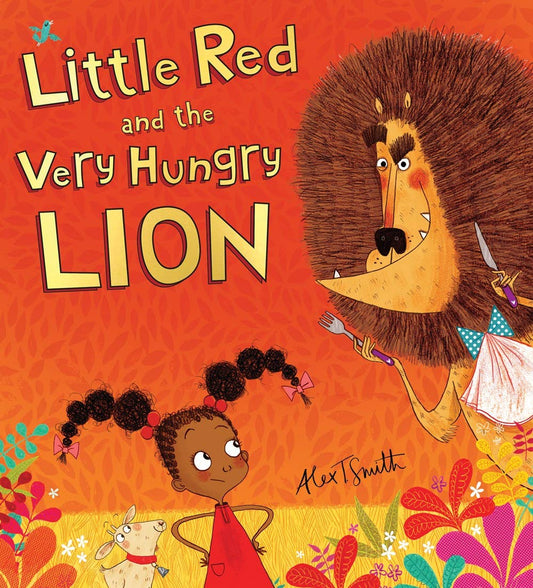 Little Red And The Very Hungry Lion