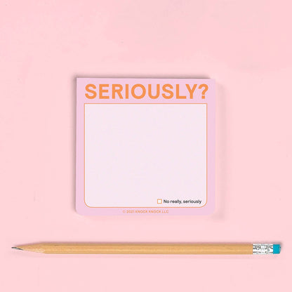 Seriously? Sticky Note