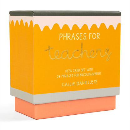 Encouraging Phrases for Teachers Desk Card Set