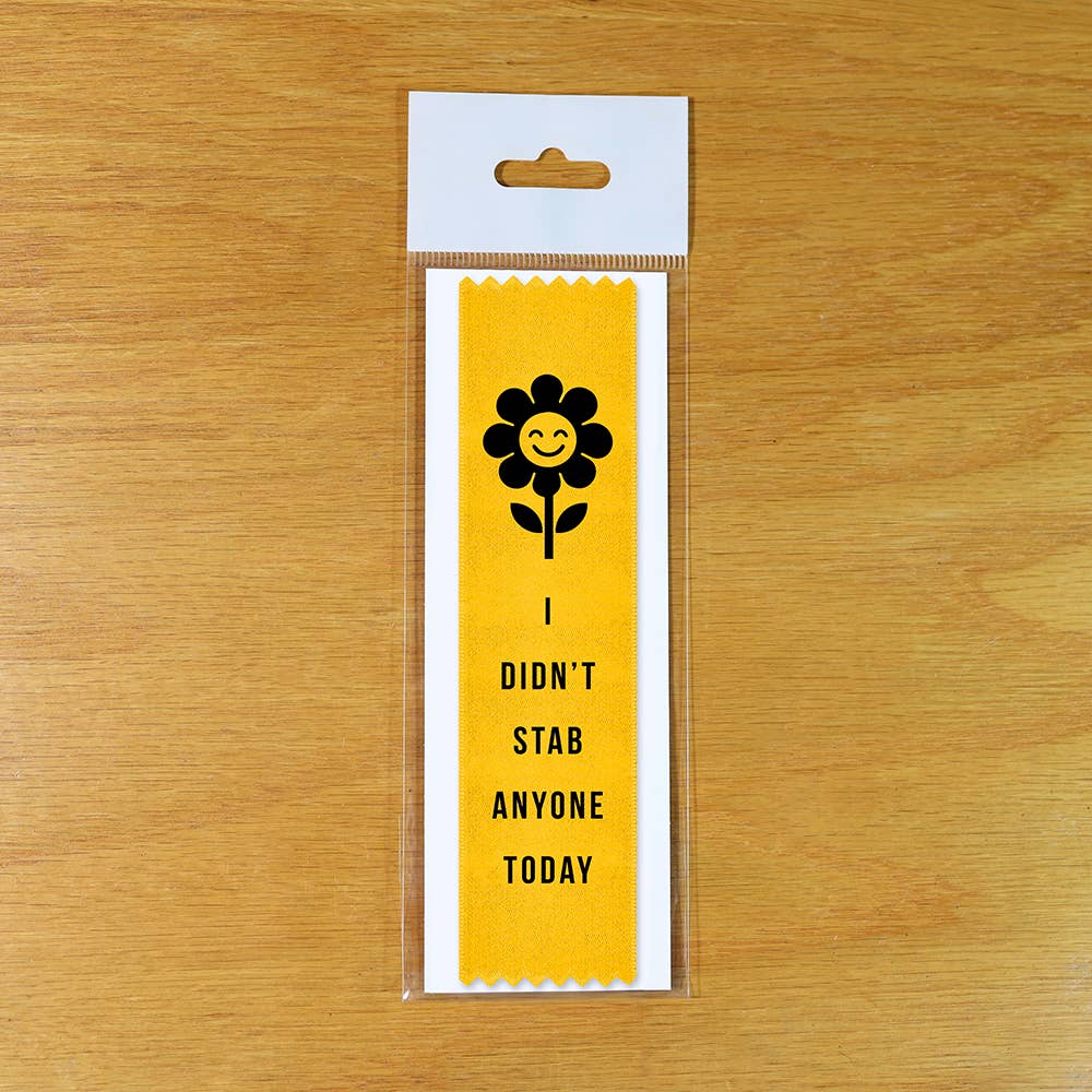 I Didn’t Stab Anyone Today Award Ribbon