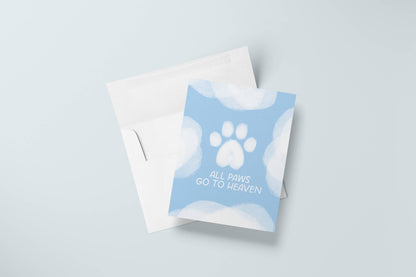 All Paws Go To Heaven Greeting Card