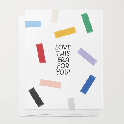 Love This Era For You Greeting Card