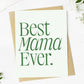 Best Mama Ever (2 in 1 Formula) - 6 Pairs