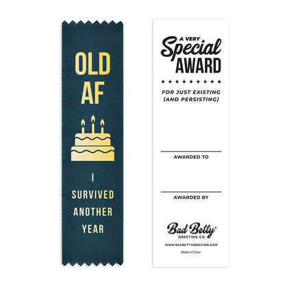 Old AF I Survived Another Year Birthday Award Ribbon