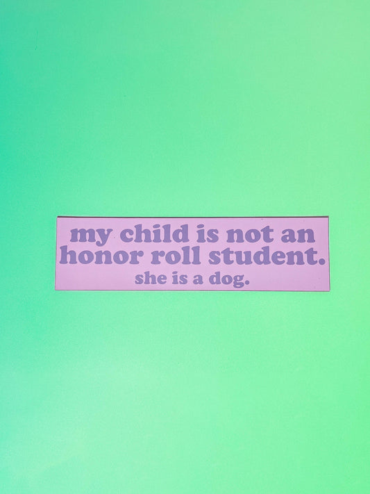 Girl Dog Honor Roll Car Magnet