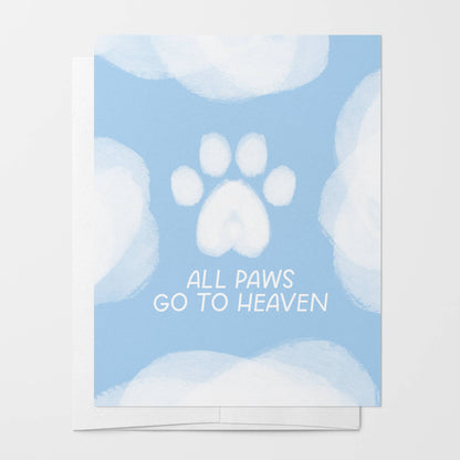 All Paws Go To Heaven Greeting Card