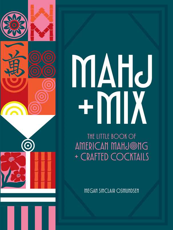 Mahj + Mix by Megan  Sinclair Osmundsen