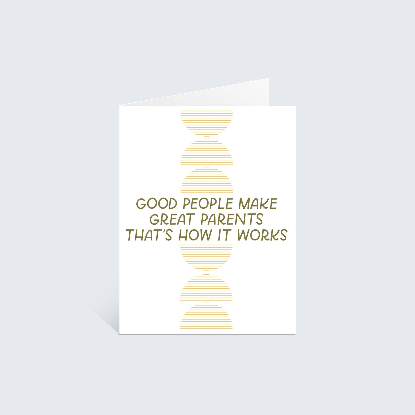 Good People Make Great Parents Greeting Card