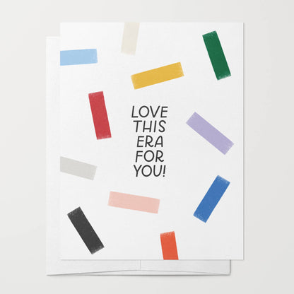 Love This Era For You Greeting Card