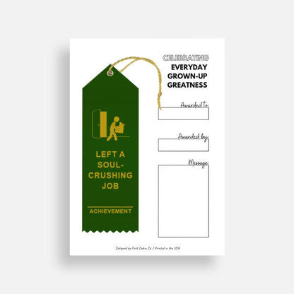 Left A Soul Crushing Job Award Ribbon
