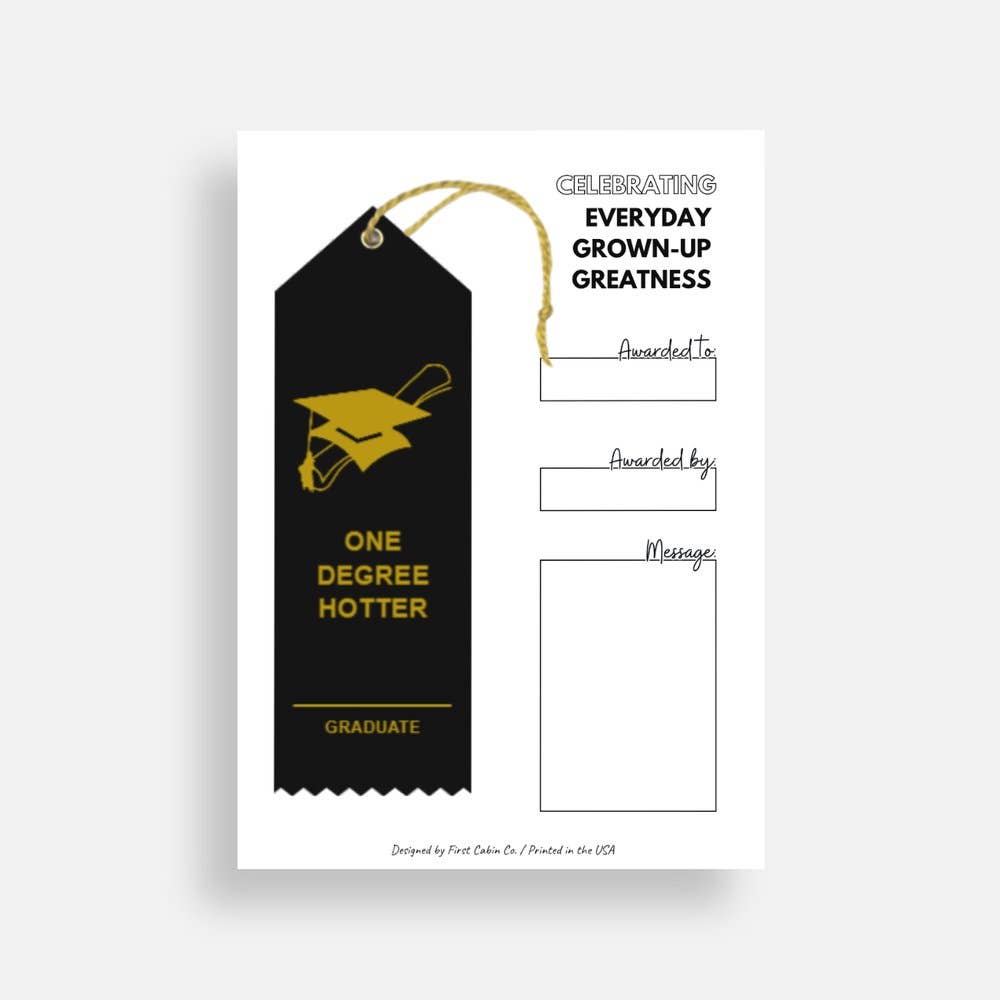 One Degree Hotter Graduate Award Ribbon