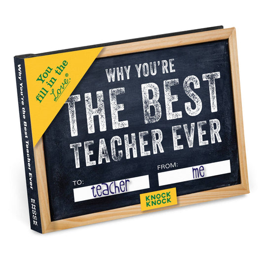 Why You're the Best Teacher Ever Fill in the Love® Books