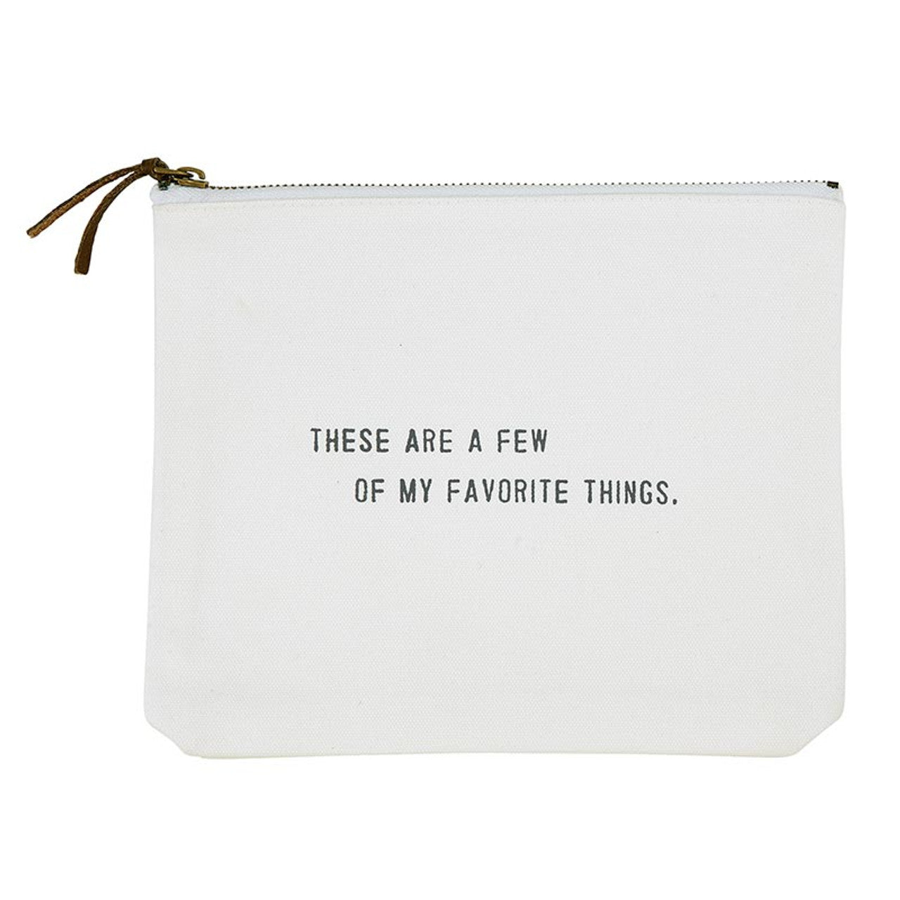 These Are A Few Of My Favorite Things Canvas Zip Pouch