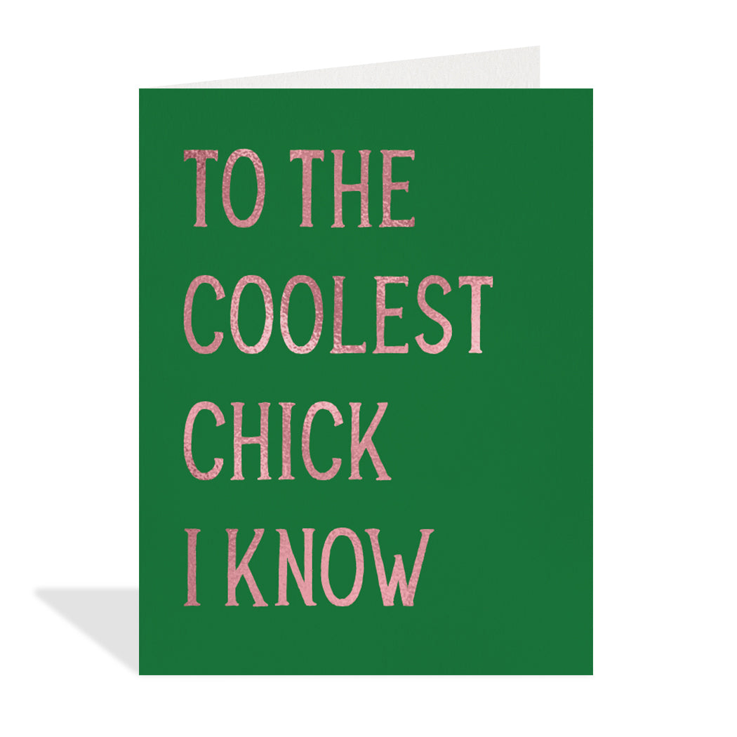 Coolest Chick Greeting Card