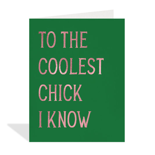 Coolest Chick Greeting Card