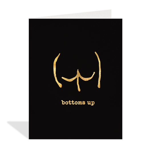 Gold Bottoms Up Greeting Card
