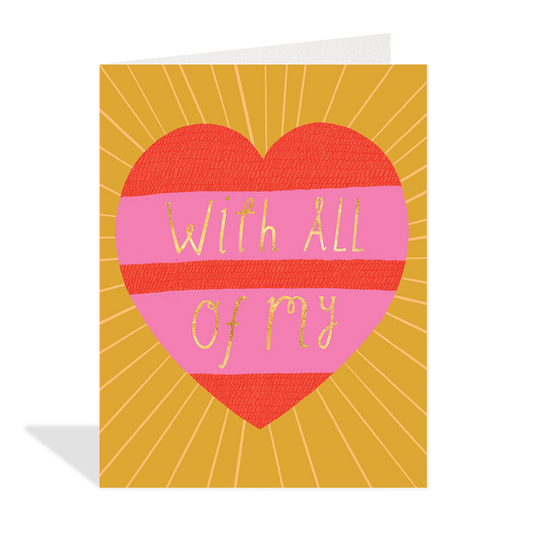 All My Heart Greeting Card