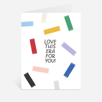 Love This Era For You Greeting Card