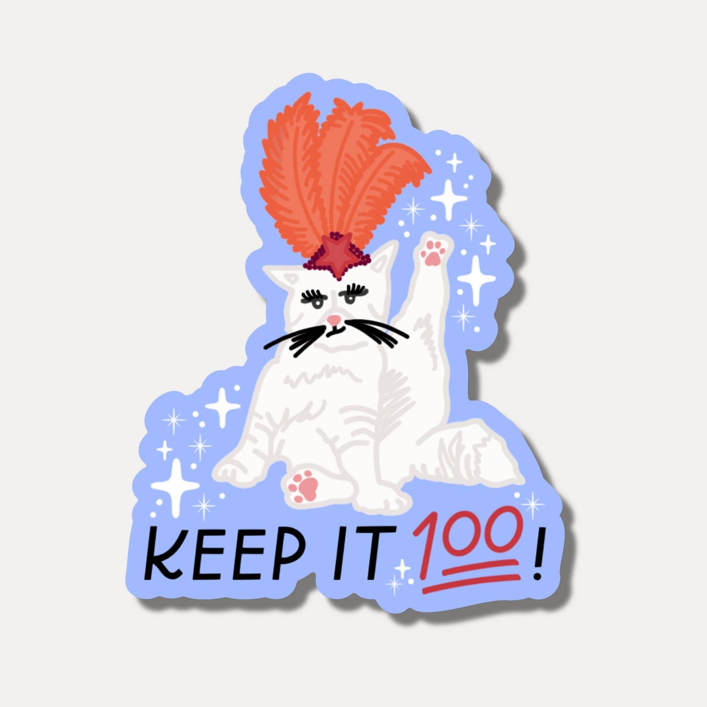 Keep It 100 Sticker