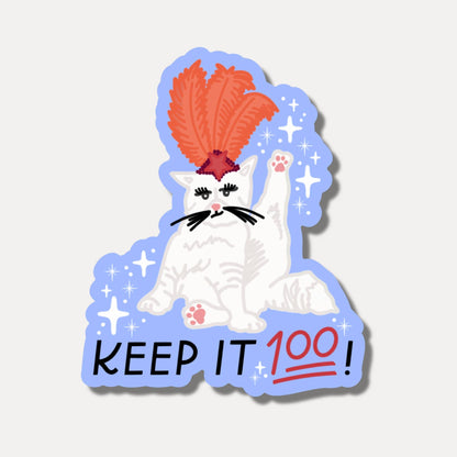 Keep It 100 Sticker