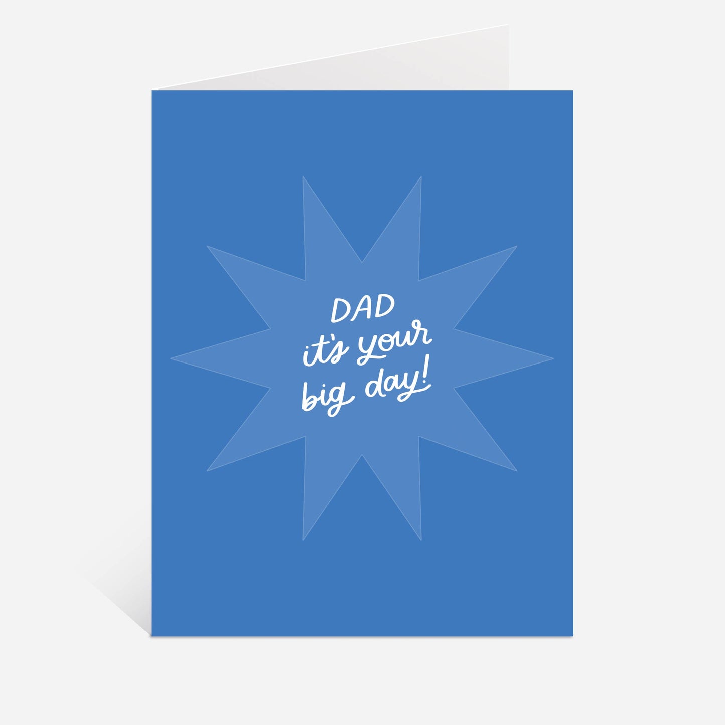 It's Your Big Day Greeting Dad