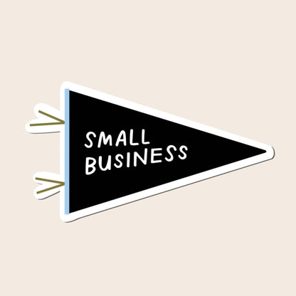 Pennant, Shop Small, Support Local Sticker