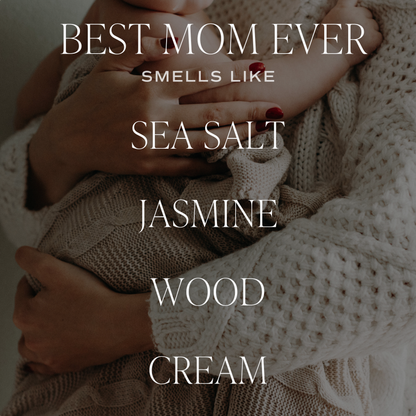 Best Mom Ever Soy Candle