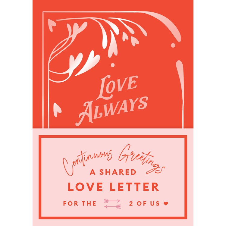 Continuous Greetings: A Shared Love Letter for the