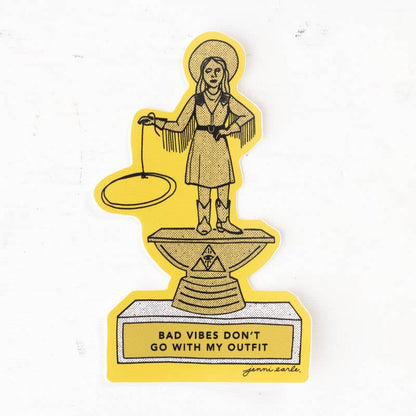 Bad Vibes Don't Go With My Outfit Sticker