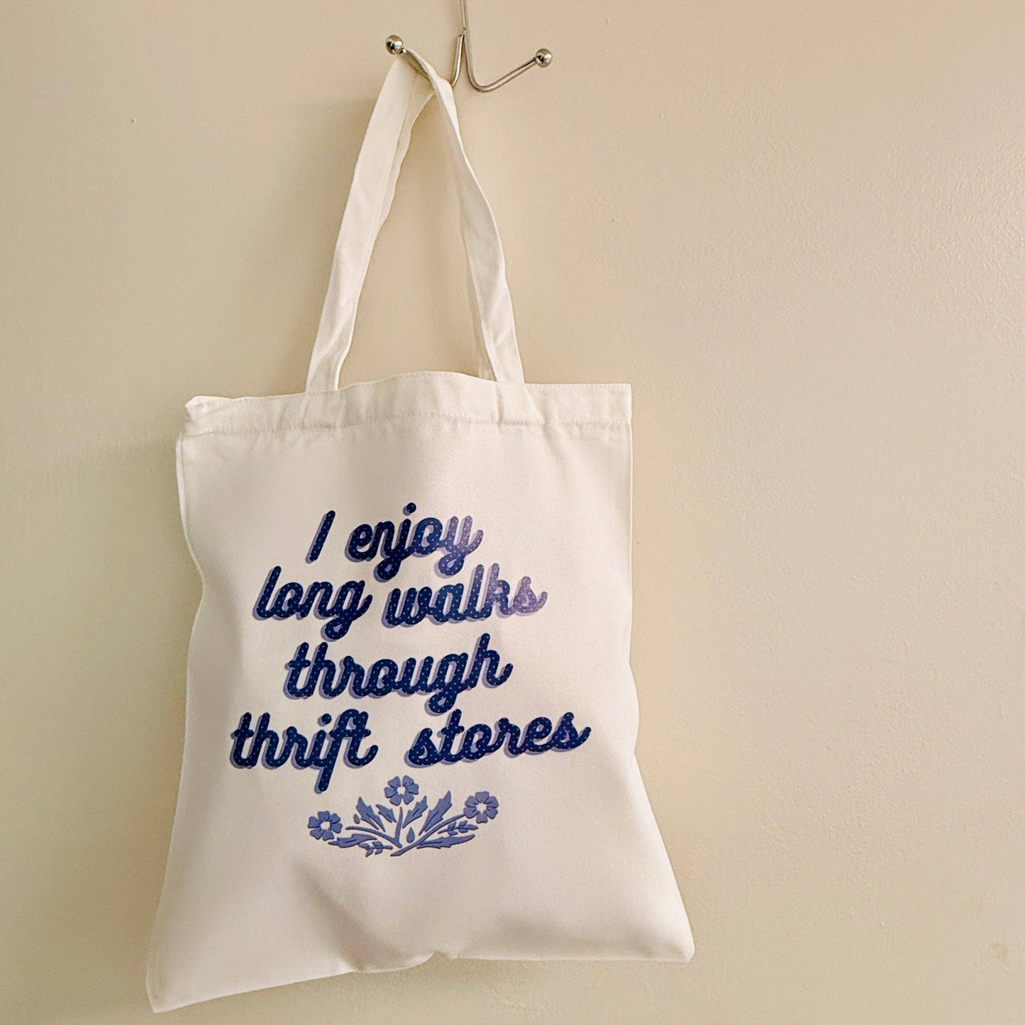 I Enjoy Long Walks Through Thrift Stores Canvas Tote