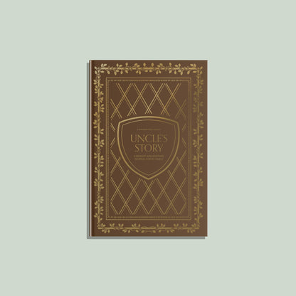 Uncle's Story: A Memory and Keepsake Journal for My Family