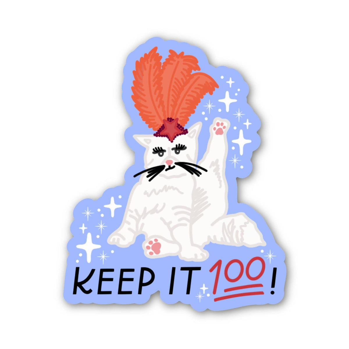 Keep It 100 Sticker