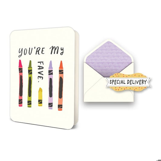You're My Fave Deluxe Greeting Card